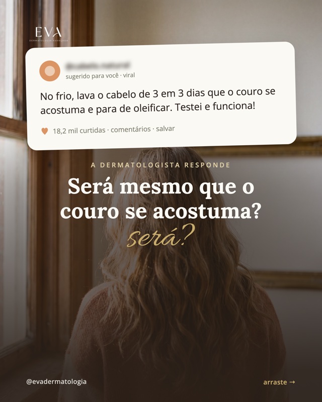 Capa de carrossel de dermatologia: lavar menos o cabelo no inverno (Eva Dermatologia).
